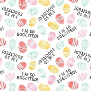 I'm so egg-cited! - Easter eggs - fun - watercolor - LAD22