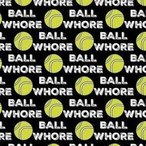 Ball Whore black/white