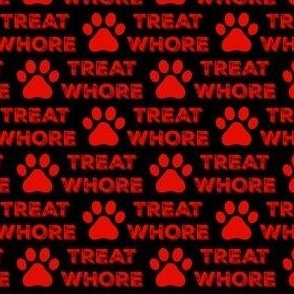 TREAT WHORE RED