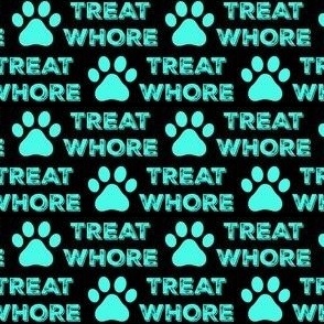 TREAT WHORE TEAL