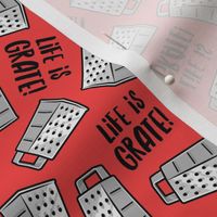 Life is Grate! - red - LAD22
