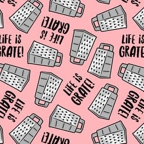 Life is Grate! - pink - LAD22