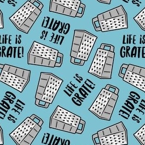 Life is Grate! - blue - LAD22