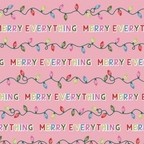 Christmas Lights - Merry Everything - Pink Muted Colors