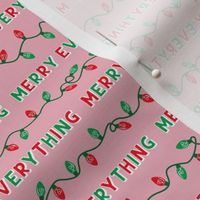 Christmas Lights - Merry Everything - Pink