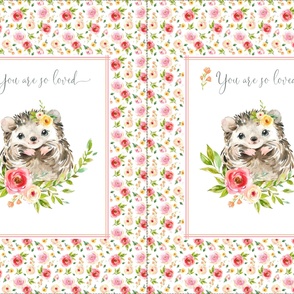 54” x 36” MINKY Hedgehog You are so Loved Blanket Panel, Girls Floral Animal Bedding, FABRIC MUST be 54” or WIDER, Two 27” x 36” panels per yard