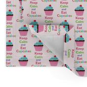 Keep Calm and Eat Cupcakes 7