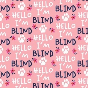 Hello I'm Blind -Pink