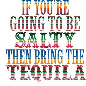 salty-then-tequila