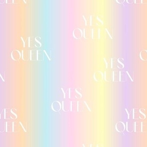 Yes Queen love on pastel rainbow flag lgbtq design 