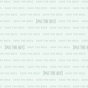 Small Scale Save the Bees Quote Pattern | Mint Green MK002