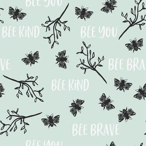 6" Repeat Bee Kind Bee Brave Bee You Pattern Medium Scale | Mint Green MK002