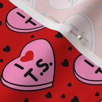 I Love T.S.   Valentine Conversation Hearts Red