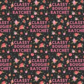 Classy Bougie Ratchet More Florals in Charcoal 