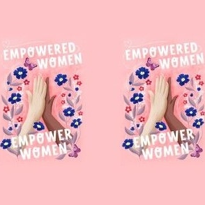 Empowered women empower women tiny scale