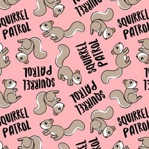 Squirrel Patrol - pink - LAD22