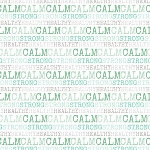 Strong Healthy Calm Affirmation green grey