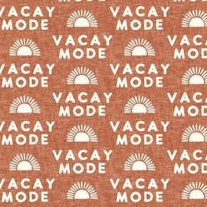 Vacay Mode - sunshine -  terracotta  - LAD22