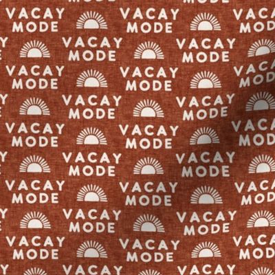 Vacay Mode - sunshine -  rust - LAD22
