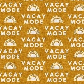 Vacay Mode - sunshine - gold  - LAD22