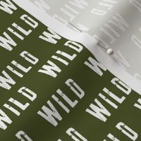 (small scale) WILD (army green) C22