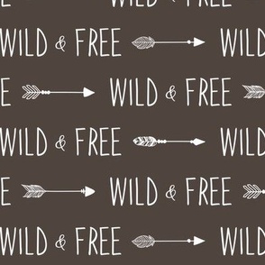Wild and Free (dark brown)