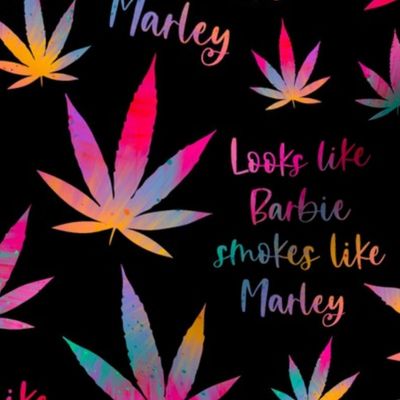 looks like barbie smokes like marley black