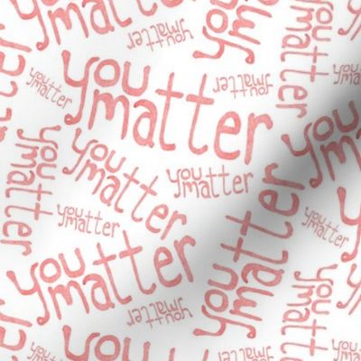 You Matter Red Watercolor Lettering