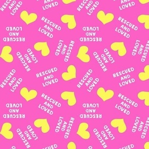 rescued and loved - tossed - yellow/pink - C22
