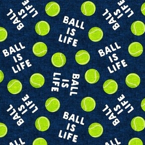 Ball is life - tossed - navy  - C22
