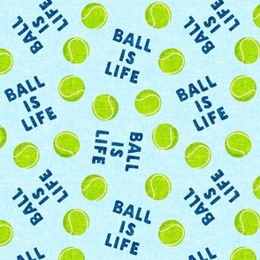 Ball is life - tossed - light  blue  - C22