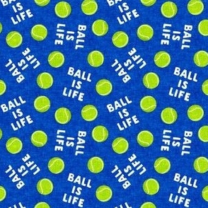 (small scale) Ball is life - tossed - royal blue  - C22