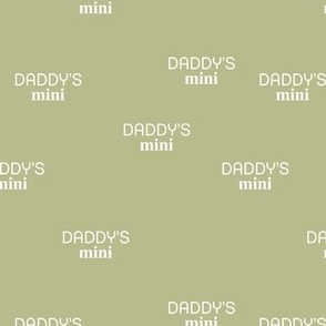 Daddy's Mini - dog dad text design funny animal lovers saying on fabric white on matcha green