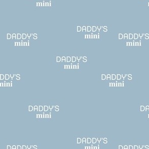 Daddy's Mini - dog dad text design funny animal lovers saying on fabric white on cool blue