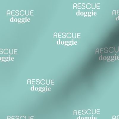 Rescue dog - adopt don't shop shelter dog support minimalist text design white on teal blue