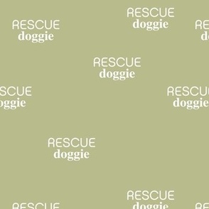 Rescue dog - adopt don't shop shelter dog support minimalist text design white on matcha powder green