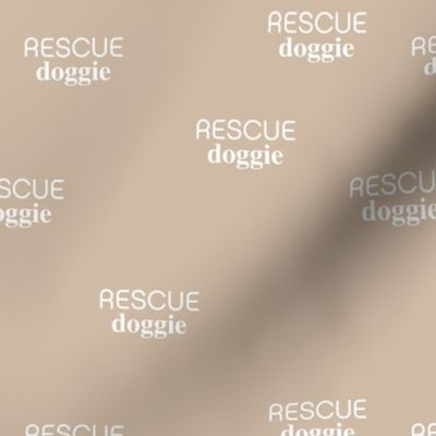 Rescue dog - adopt don't shop shelter dog support minimalist text design white on latte beige tan