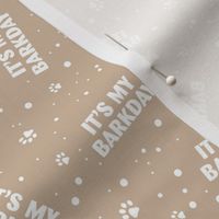 It's my barkday - happy birthday dogs and paws design confetti party white on latte beige tan