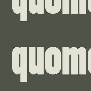 quomodocunquize_green_lg_text
