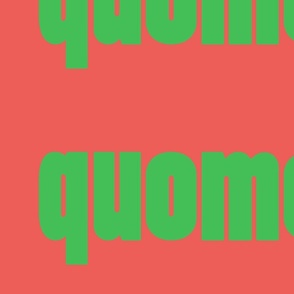 quomodocunquize_red_green