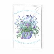 Lavender and chive flowers with bees and motivational quote tea towel