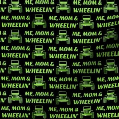 Me, Mom & Wheelin'