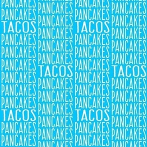 Taco Pancakes 2: Electric Boogaloo 