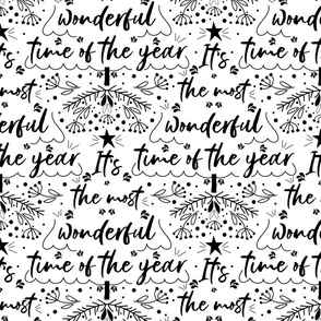 Christmas Its the Most Wonderful Time of the Year quote black and white