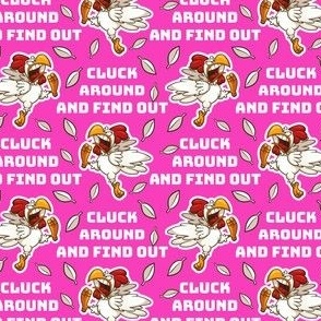Cluck Around and Find Out Pink Horizontal
