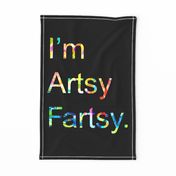I'm Artsy Fartsy Typography Art Panel