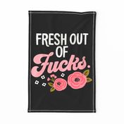 Fresh out of Fucks -art