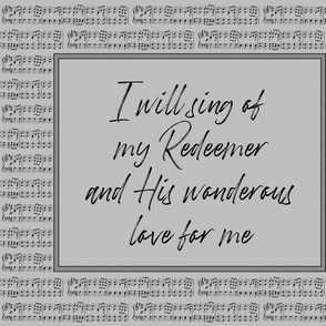 I will sing of my redeemer - gray