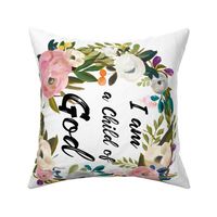 I am a Child of God 1 36" Blanket and 2 18" Pillows for Minky