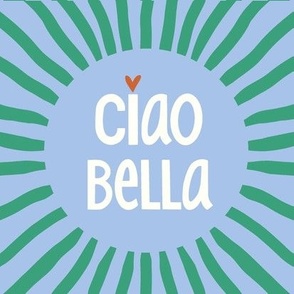 ciao bella/blue and green